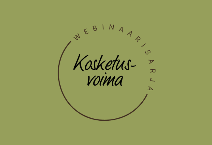 Uusi maksuton KOSKETUSVOIMA-webinaarisarja